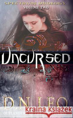 Uncursed D. N. Leo 9780692449271 Narrative Land - książka