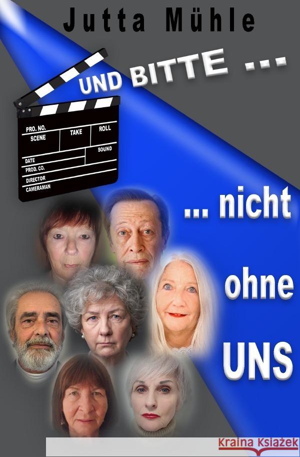 UND BITTE - nicht ohne UNS Mühle, Jutta 9783819035487 epubli - książka