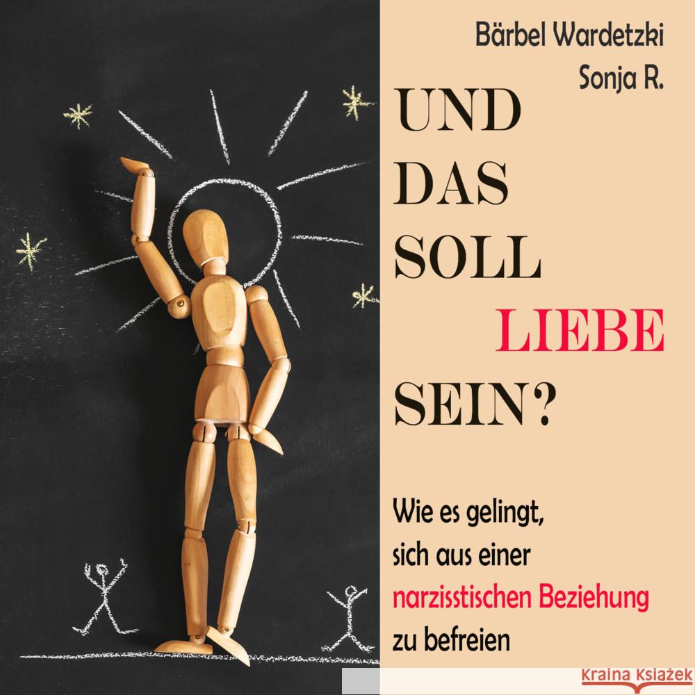 Und das soll Liebe sein?, Audio-CD, MP3 Wardetzki, Bärbel, R., Sonja 9783863525026 Medienverlag Kohfeldt - książka