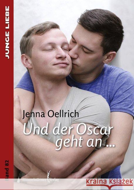 Und der Oscar geht an ... Oellrich, Jenna 9783863616328 Himmelstürmer - książka