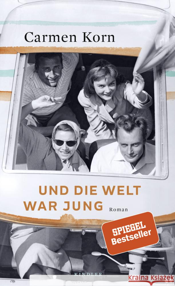 Und die Welt war jung Korn, Carmen 9783463407043 Kindler - książka