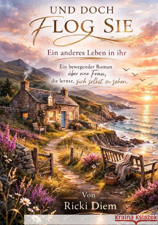 Und doch flog sie Diem, Ricki 9783565270903 epubli - książka