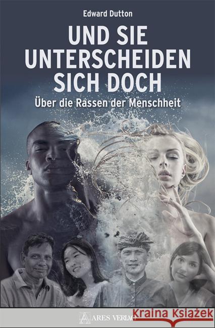 Und sie unterscheiden sich doch Dutton, Edward 9783990810965 Ares Verlag - książka