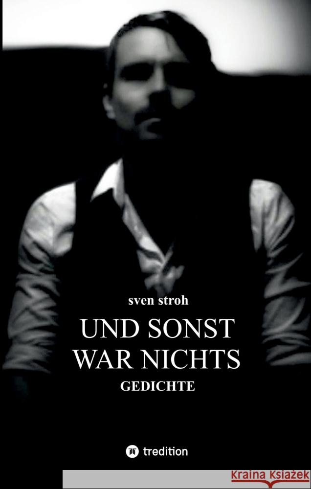 Und sonst war nichts Stroh, Sven 9783384286598 tredition - książka