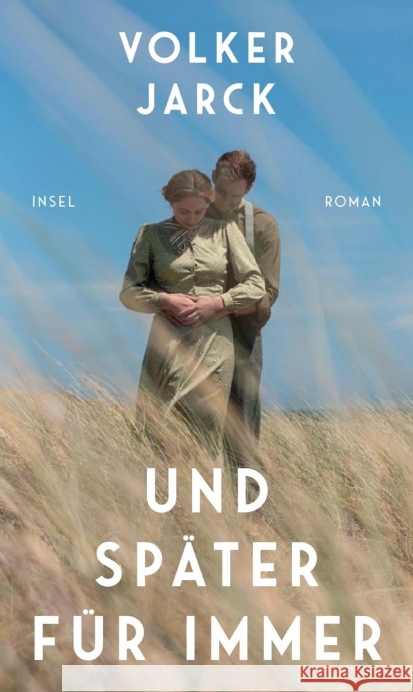Und später für immer Jarck, Volker 9783458644491 Insel Verlag - książka