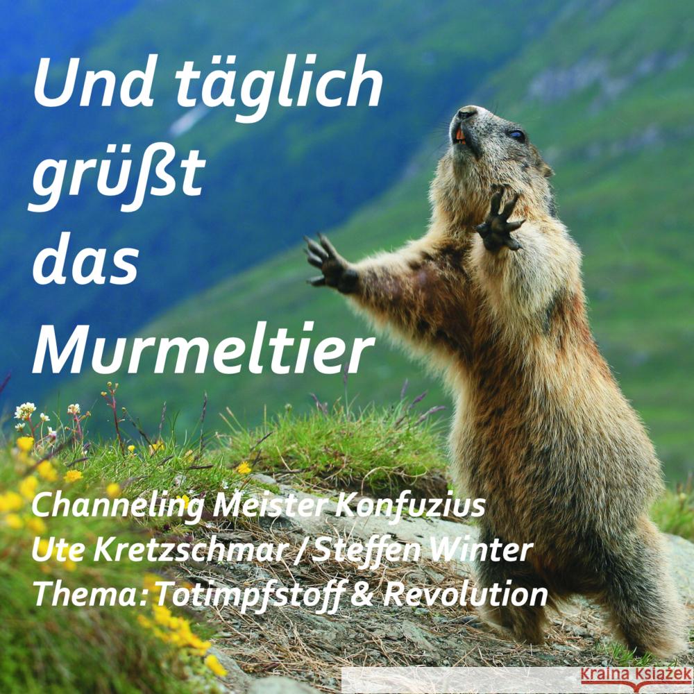 Und täglich grüßt das Murmeltier CD, Audio-CD Kretzschmar, Ute 9783948034313 Antar - książka