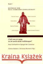 Und was er sang, es ist noch nicht verklungen : Paul Gerhardt im Spiegel der Literatur  9783865963604 Frank & Timme - książka