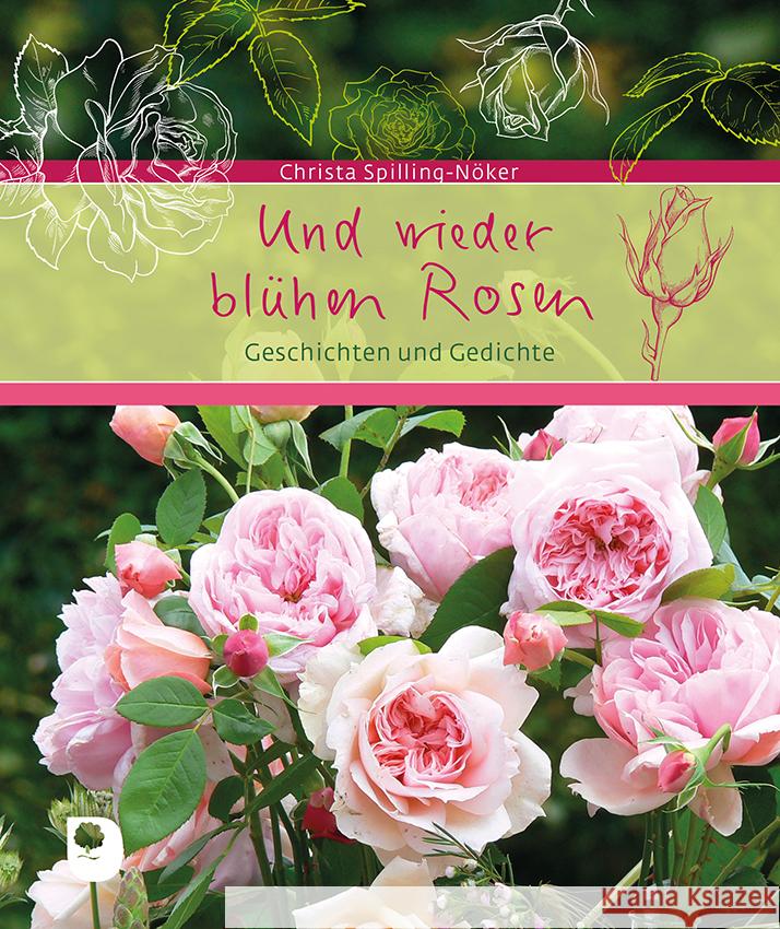 Und wieder blühen Rosen Spilling-Nöker, Christa 9783987000287 Eschbach - książka