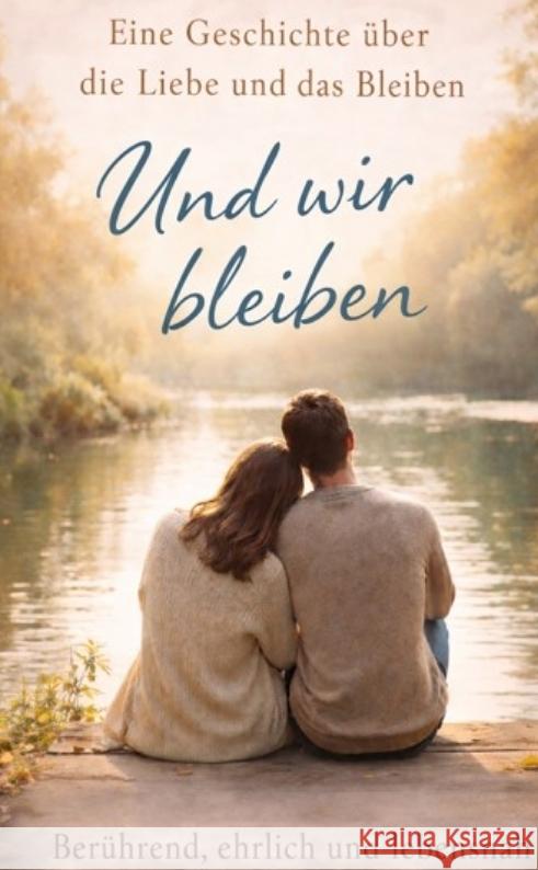 Und wir bleiben Falk, Willfried 9783384800695 tredition - książka