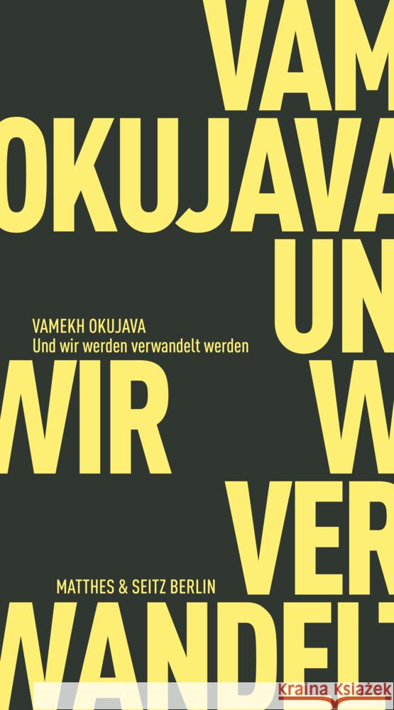Und wir werden verwandelt werden Okujava, Vamekh 9783751830140 Matthes & Seitz Berlin - książka