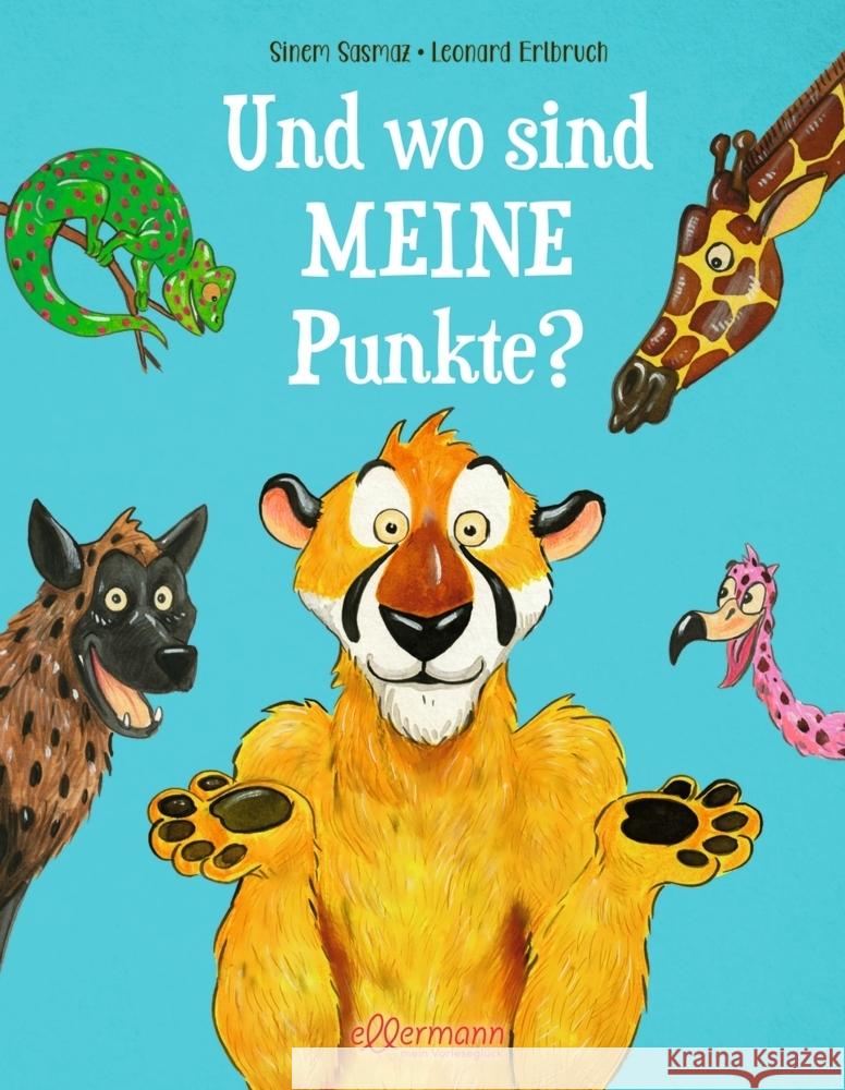 Und wo sind meine Punkte? Erlbruch, Leonard, Sasmaz, Sinem 9783770702343 Ellermann - książka