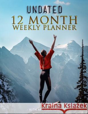 Undated 12 Month Weekly Planner with Affirmations Susan McKenzie 9781922413017 Susan McKenzie - książka