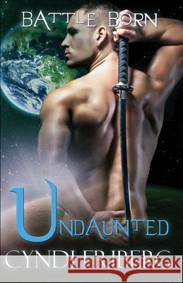 Undaunted Cyndi Friberg 9781534808355 Createspace Independent Publishing Platform - książka
