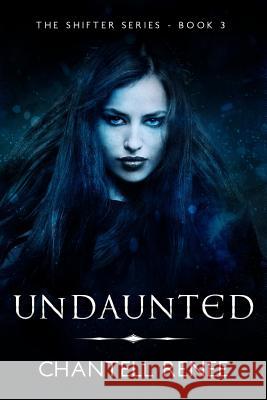 Undaunted Chantell Renee 9781542419130 Createspace Independent Publishing Platform - książka
