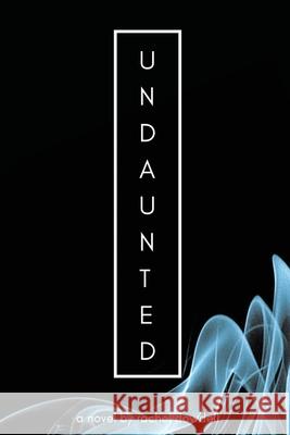 Undaunted Rachel Dowdell, Stephen Hocking 9781662901911 Gatekeeper Press - książka