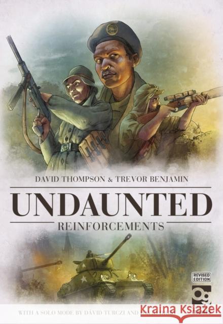 Undaunted: Reinforcements: Revised Edition David Digby 9781472863058 Bloomsbury Publishing PLC - książka