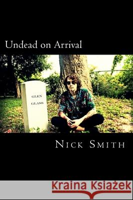 Undead on Arrival Nick Smith 9780982889626 Fierce Books - książka