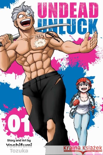 Undead Unluck, Vol. 1 Yoshifumi Tozuka 9781974719266 Viz Media, Subs. of Shogakukan Inc - książka
