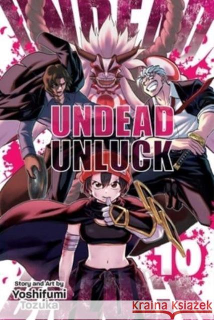 Undead Unluck, Vol. 10 Yoshifumi Tozuka 9781974736140 Viz Media, Subs. of Shogakukan Inc - książka