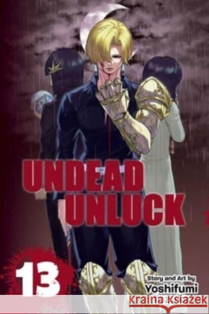 Undead Unluck, Vol. 13 Yoshifumi Tozuka 9781974740703 Viz Media, Subs. of Shogakukan Inc - książka