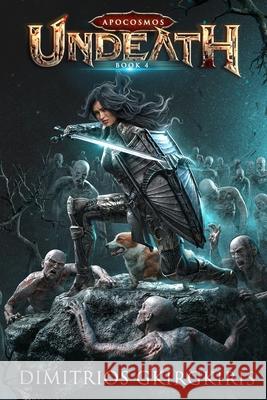Undeath: An Epic LitRPG Progression Fantasy Novel Apocosmos Multiverse, Dimitrios Gkirgkiris 9798478445119 Independently Published - książka