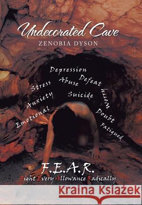 Undecorated Cave Zenobia Dyson 9781984548764 Xlibris Us - książka