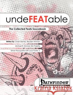 Undefeatable: The Collected Feats Sourcebook Louis M. Porte Reuben Hinman Michael R. Kimmel 9781478262800 Createspace - książka