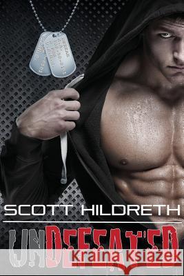 Undefeated Scott Hildreth Sd Hildreth 9780692325582 Eralde Publishing - książka