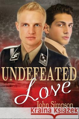 Undefeated Love John Simpson 9781508628439 Createspace Independent Publishing Platform - książka