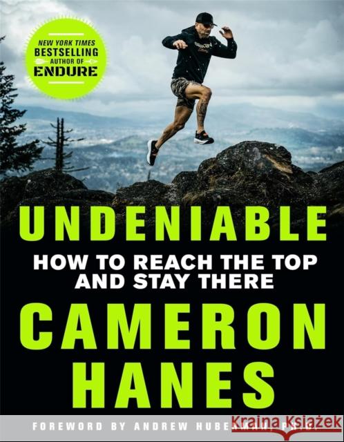 Undeniable: How to Reach the Top and Stay There Cameron Hanes 9781035079131 Pan Macmillan - książka