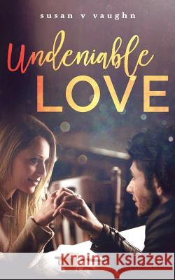 Undeniable Love Susan V. Vaughn 9781945910203 Inkspell Publishing - książka