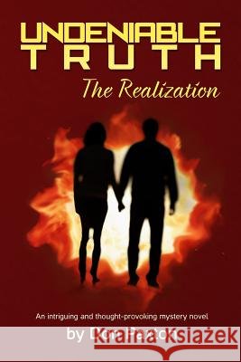 Undeniable Truth - The Realization Don Paxton 9781494891657 Createspace - książka