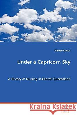 Under a Capricorn Sky Wendy Madsen 9783639072426 VDM Verlag - książka