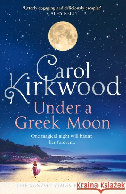 Under a Greek Moon Carol Kirkwood 9780008393427 HarperCollins Publishers - książka