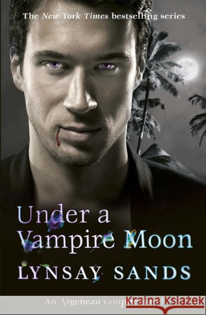Under a Vampire Moon: Book Sixteen Lynsay Sands 9780575110908 Orion Publishing Co - książka