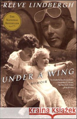 Under a Wing: A Memoir Reeve Lindburgh 9781439148839 Simon & Schuster - książka