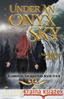 Under an Onyx Sky Carrigan Richards 9781508569671 Createspace - książka