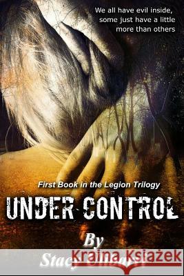 Under Control Stacy Ulibarri Selfpubbookcovers Com/Frinaart 9781523901555 Createspace Independent Publishing Platform - książka