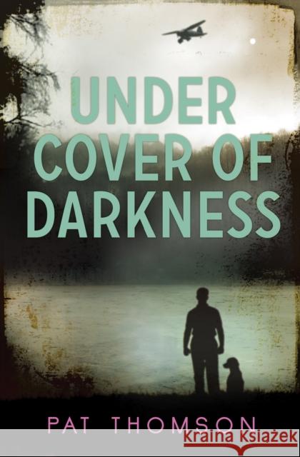 Under Cover of Darkness Pat Thomson 9781781123782 HarperCollins Publishers - książka
