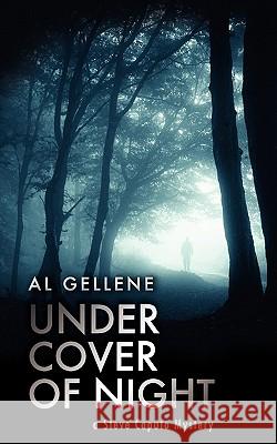 Under Cover of Night Al Gellene 9780984567881 Casterline Press - książka