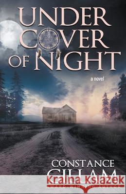 Under Cover of Night Constance Gillam   9798215134672 Constance Gillam - książka