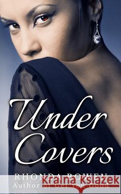 Under Covers Rhonda Bowen 9781508800262 Createspace Independent Publishing Platform - książka