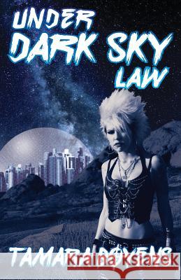 Under Dark Sky Law Tamara Boyens   9781944591014 Supposed Crimes, LLC - książka
