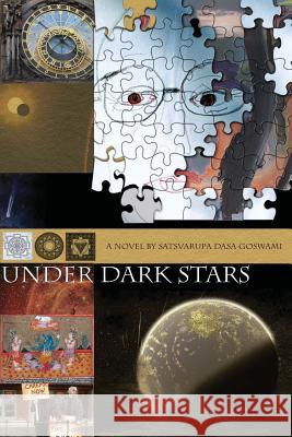 Under Dark Stars Satsvarupa Dasa Gosvami Satsvarupa Dasa Goswami 9780911233117 Gn Press, Incorporated - książka