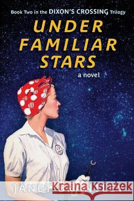Under Familiar Stars Janet Brantley 9780990879558 Gulf Park Press - książka