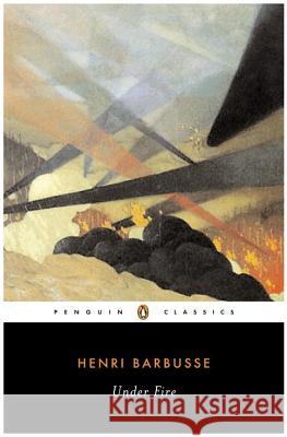 Under Fire Henri Barbusse Robin Buss Jay Winter 9780143039044 Penguin Books - książka