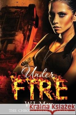 Under Fire W J May 9781515211488 Createspace Independent Publishing Platform - książka