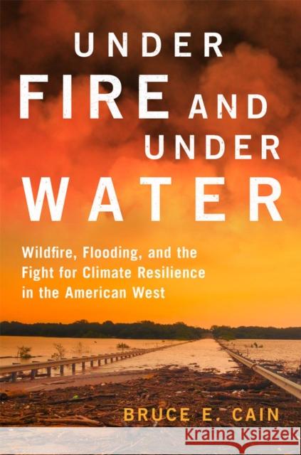 Under Fire and Under Water Volume 16 Bruce E. Cain 9780806193205 University of Oklahoma Press - książka