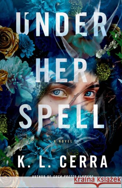 Under Her Spell: A Novel K. L. Cerra 9780593500279 Random House USA Inc - książka