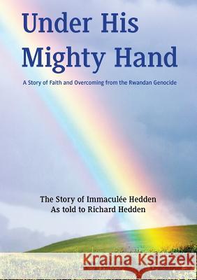 Under His Mighty Hand Richard Hedden 9781291869675 Lulu Press Inc - książka